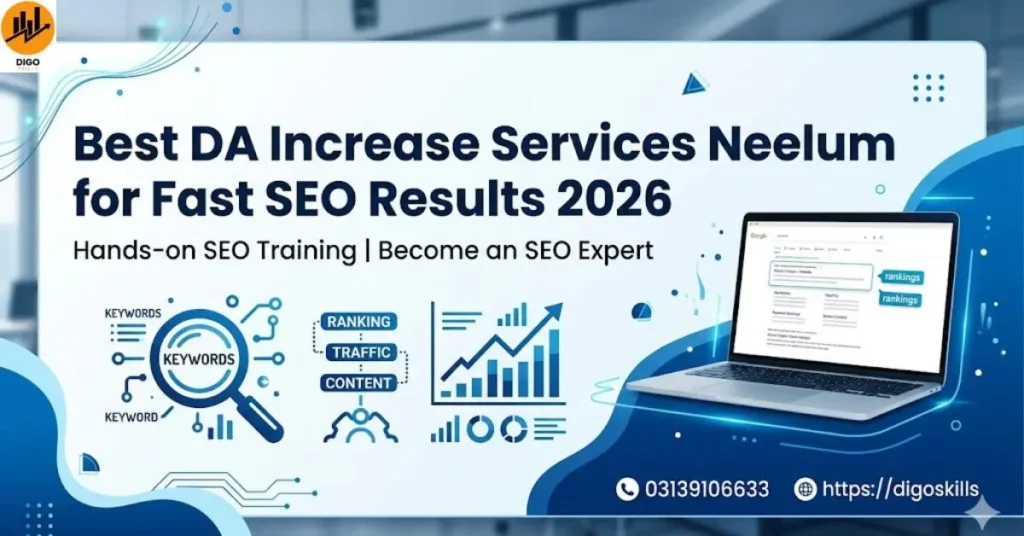 Best DA Increase Services Neelum for Fast SEO Results 2026