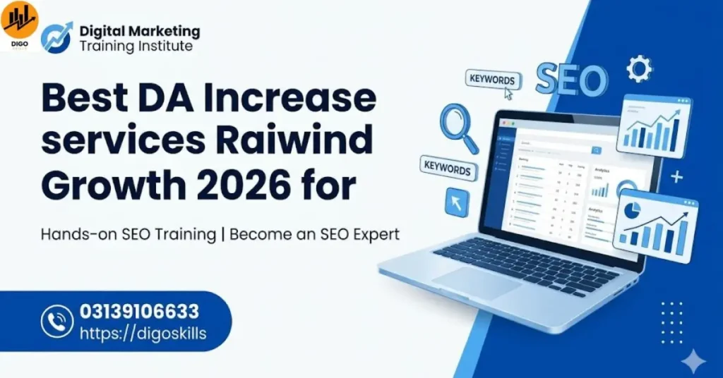 Best DA Increase services Raiwind for Growth 2026