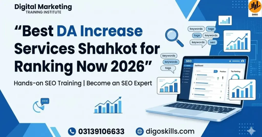 Best DA Increase Services Shahkot for Fast Ranking Now 2026