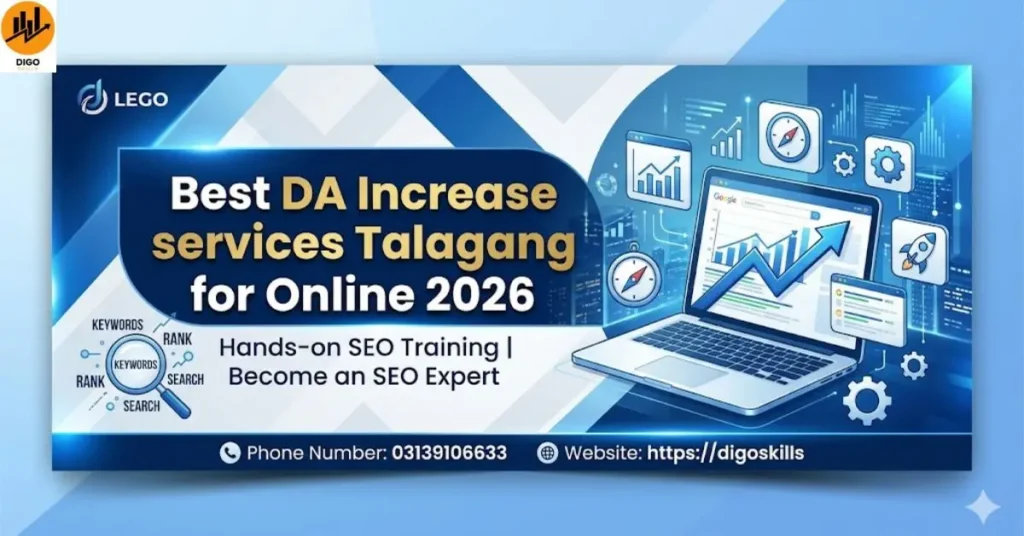 Best DA Increase services Talagang for Online 2026
