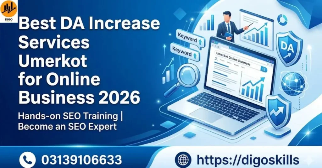 Best DA Increase Services Umerkot for Online Business 2026