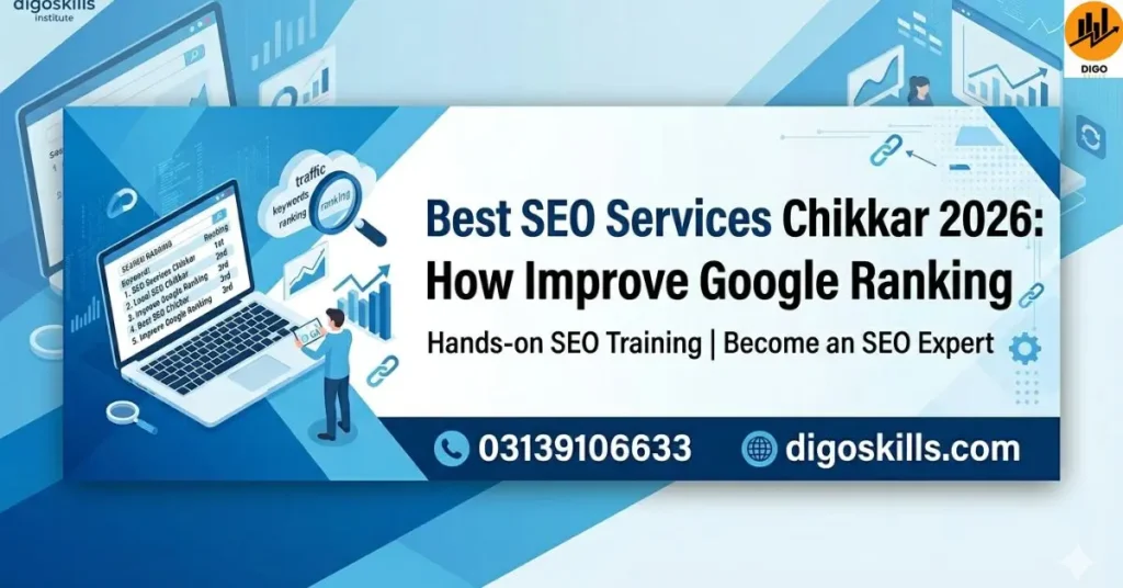 Best SEO Services Chikkar 2026: How Improve Google Ranking