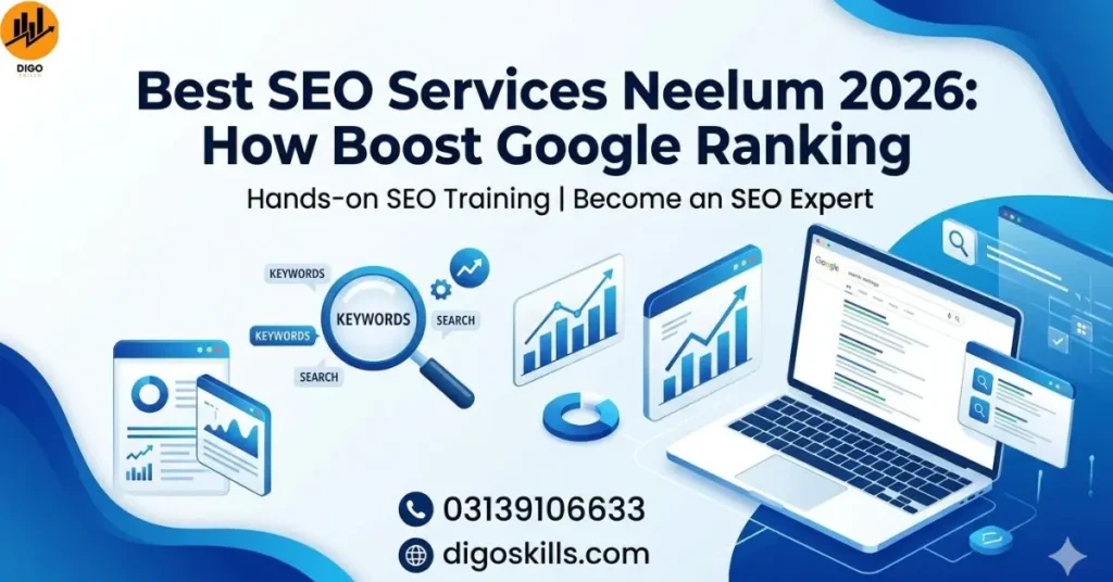 Best SEO Services Neelum 2026: How Boost Google Ranking
