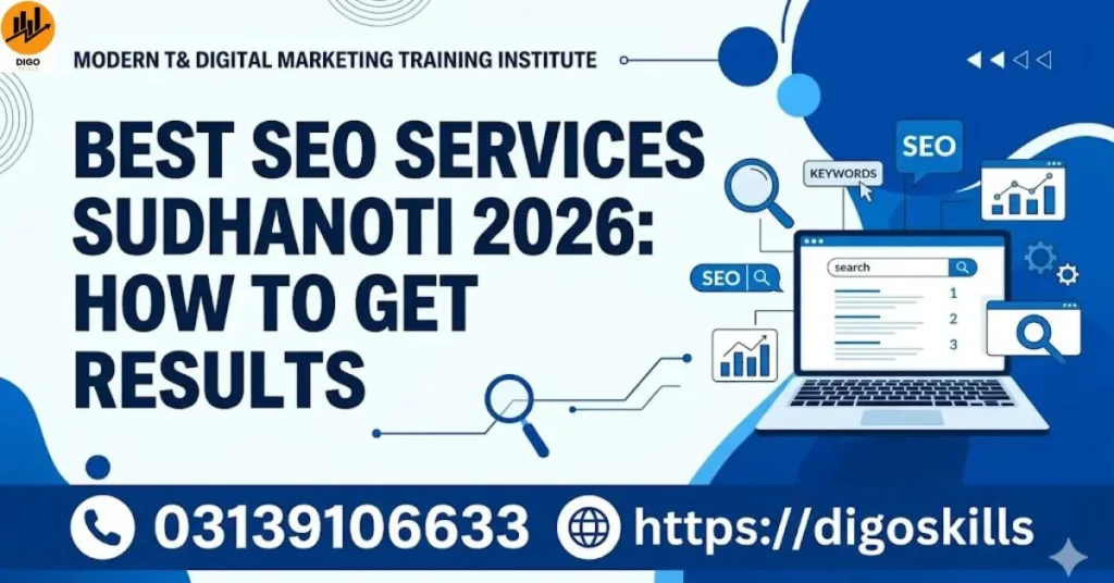 Best Seo services Sudhanoti 2026: How to Get Results