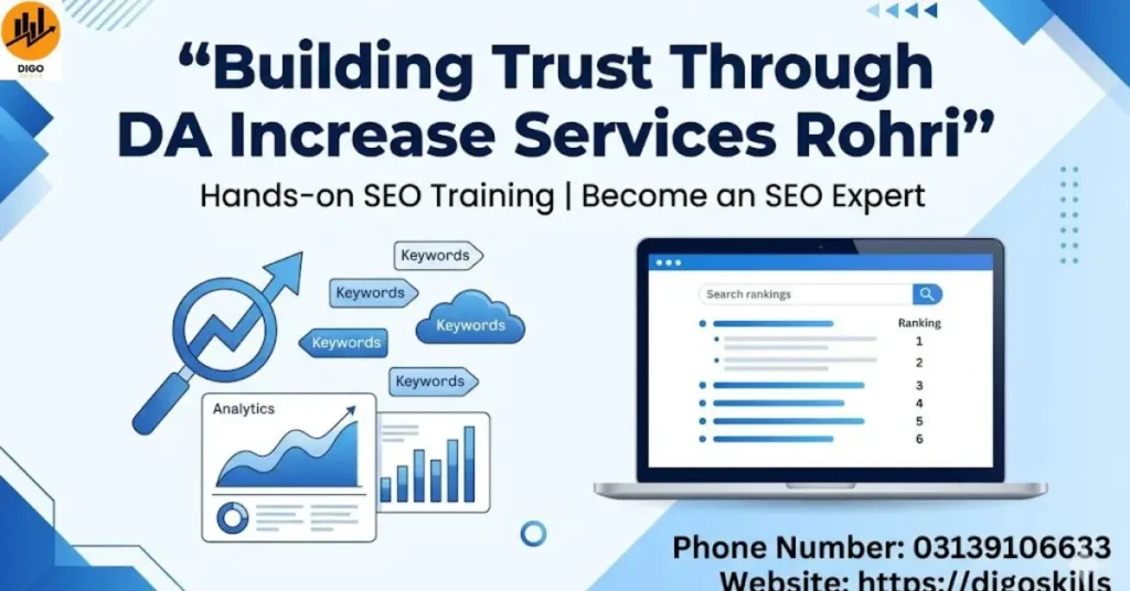 Building Trust Through DA Increase Services Rohri