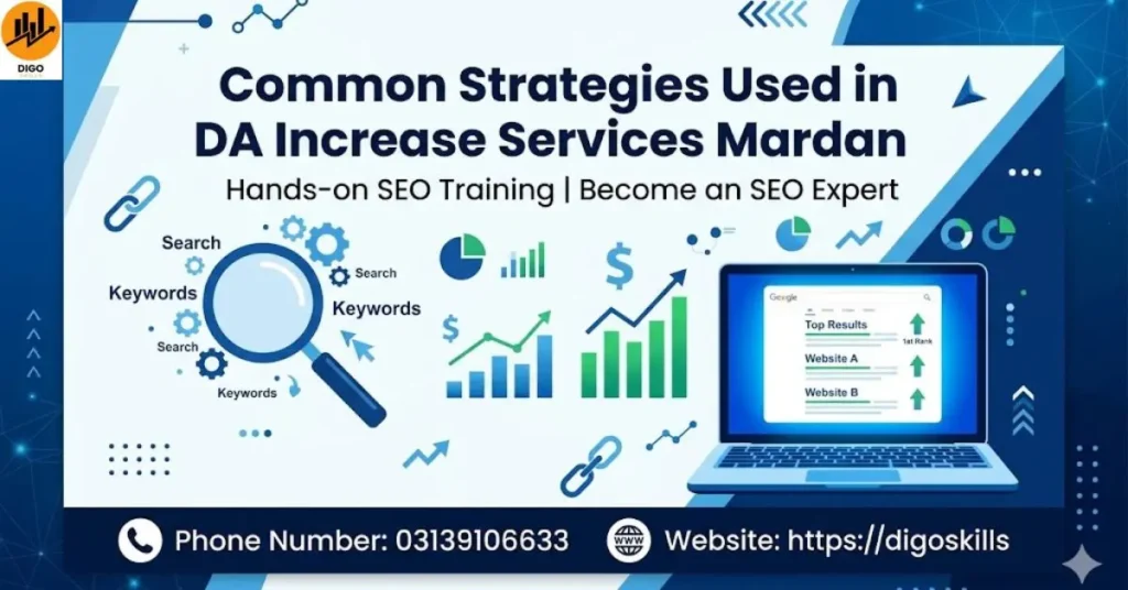 Common Strategies Used in DA Increase Services Mardan