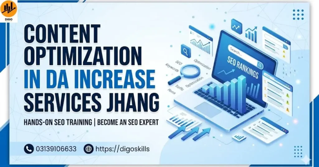 Content Optimization in DA Increase Services Jhang