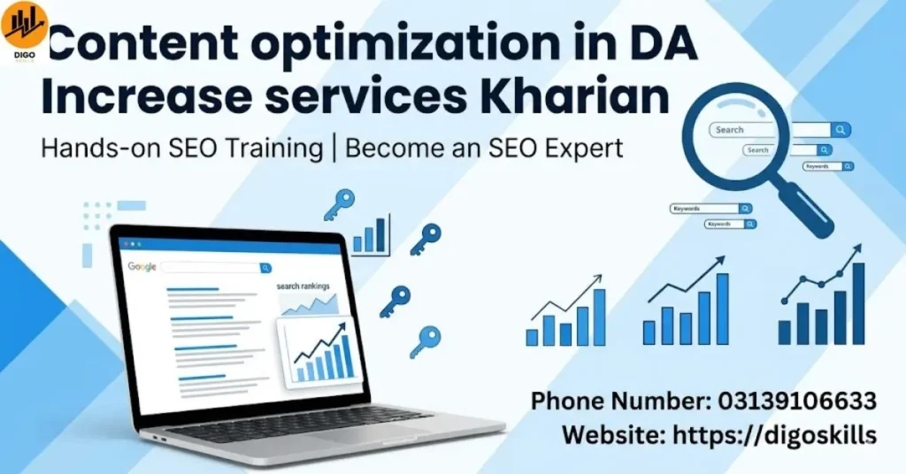 Content optimization in DA Increase services Kharian 