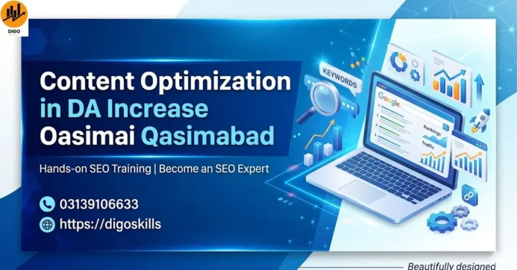Content Optimization in DA Increase Services Qasimabad