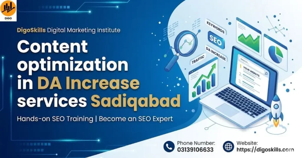 Content optimization in DA Increase services Sadiqabad