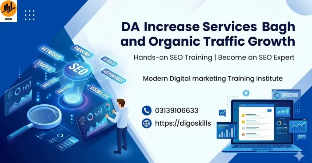 DA Increase Services Bagh and Organic Traffic Growth