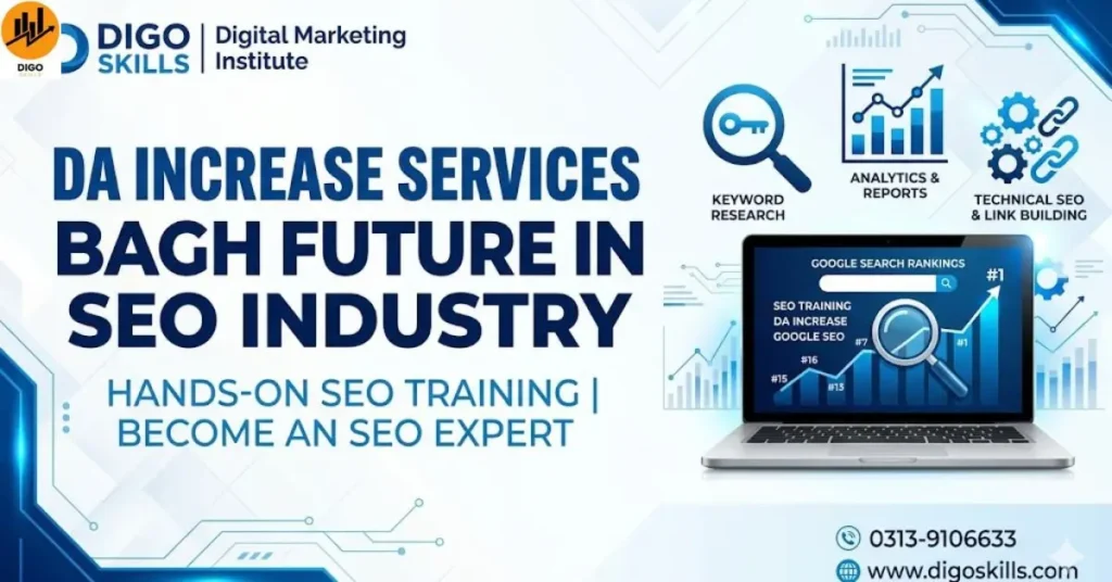 DA Increase Services Bagh Future in SEO Industry