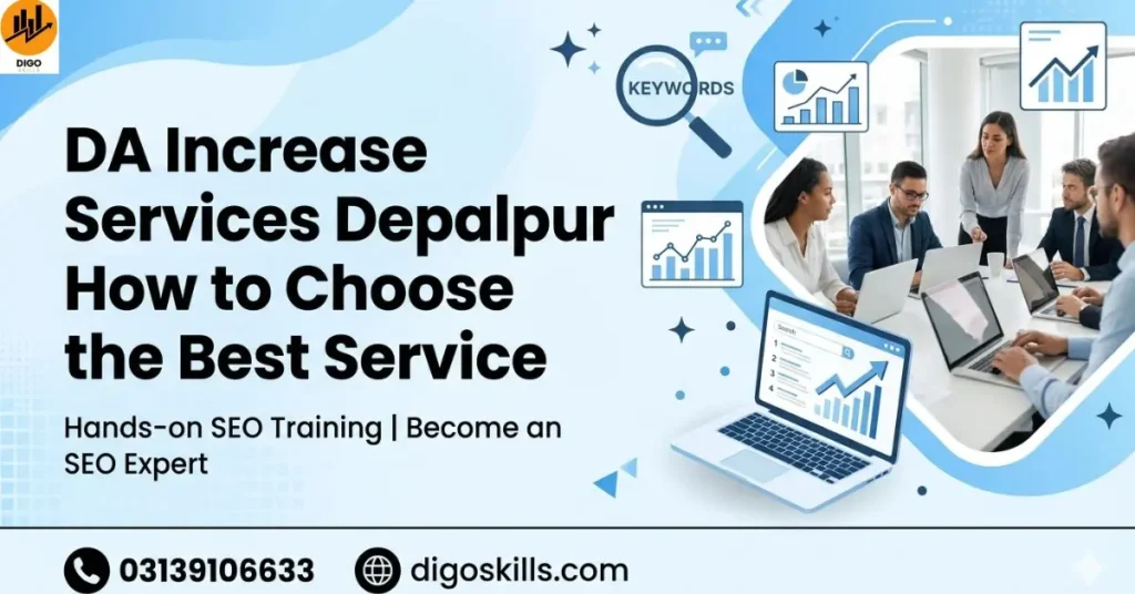 DA Increase Services Depalpur How to Choose the Best Service