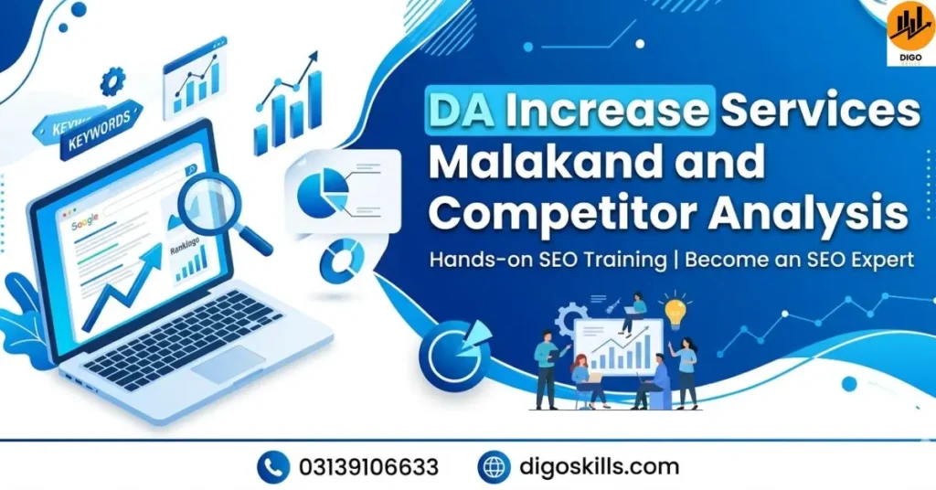 DA Increase Services Malakand and Competitor Analysis