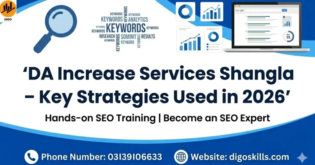 DA Increase Services Shangla – Key Strategies Used in 2026