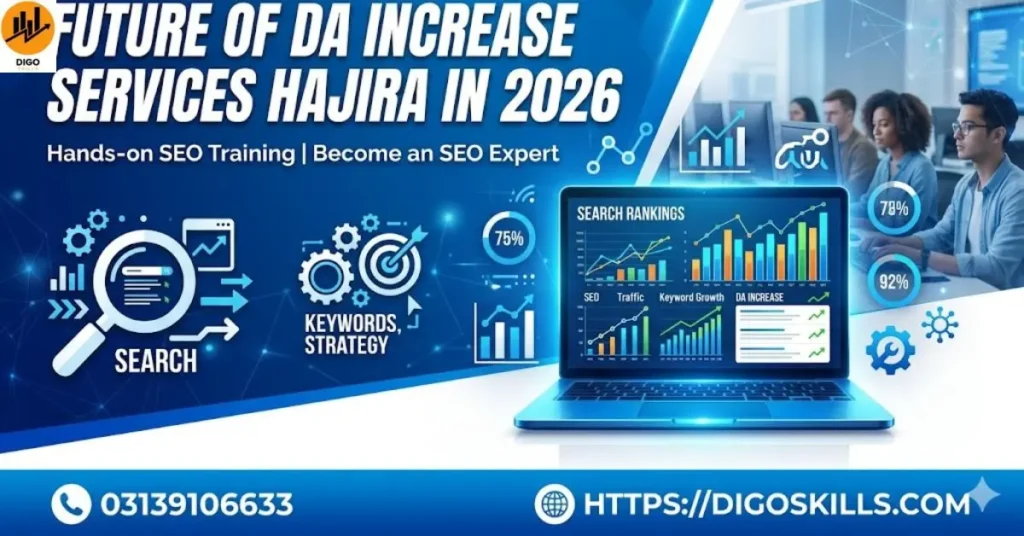 Future of DA Increase Services Hajira in 2026