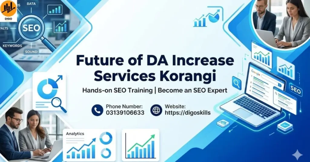 Future of DA Increase Services Korangi