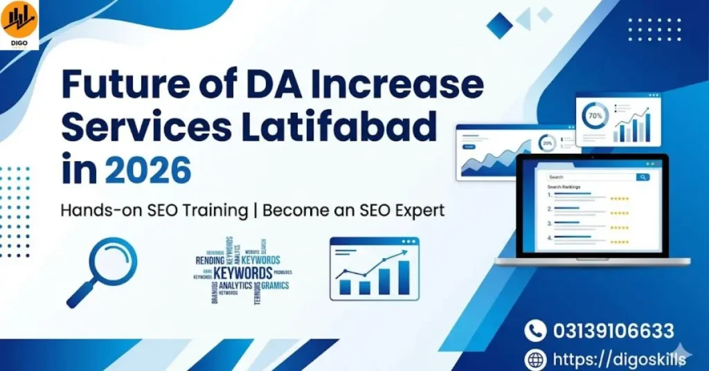 Future of DA Increase Services Latifabad in 2026