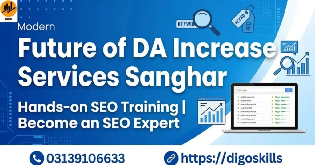 Future of DA Increase Services Sanghar