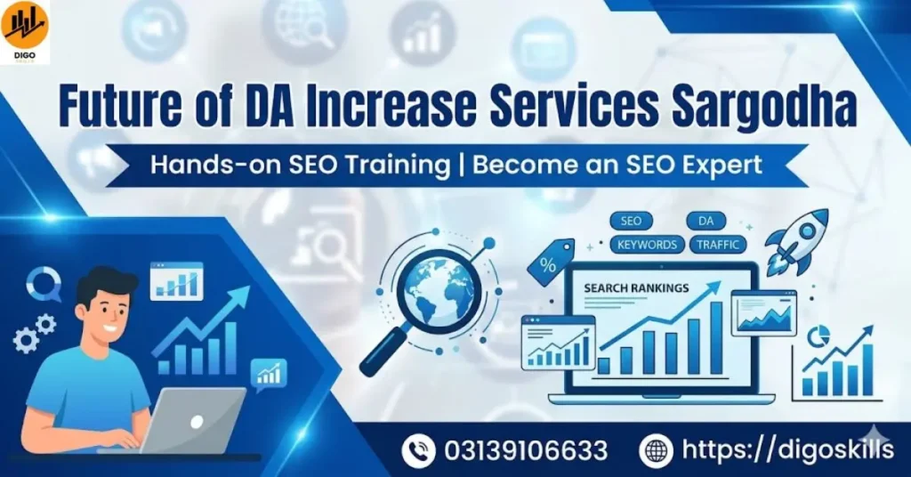 Future of DA Increase Services Sargodha