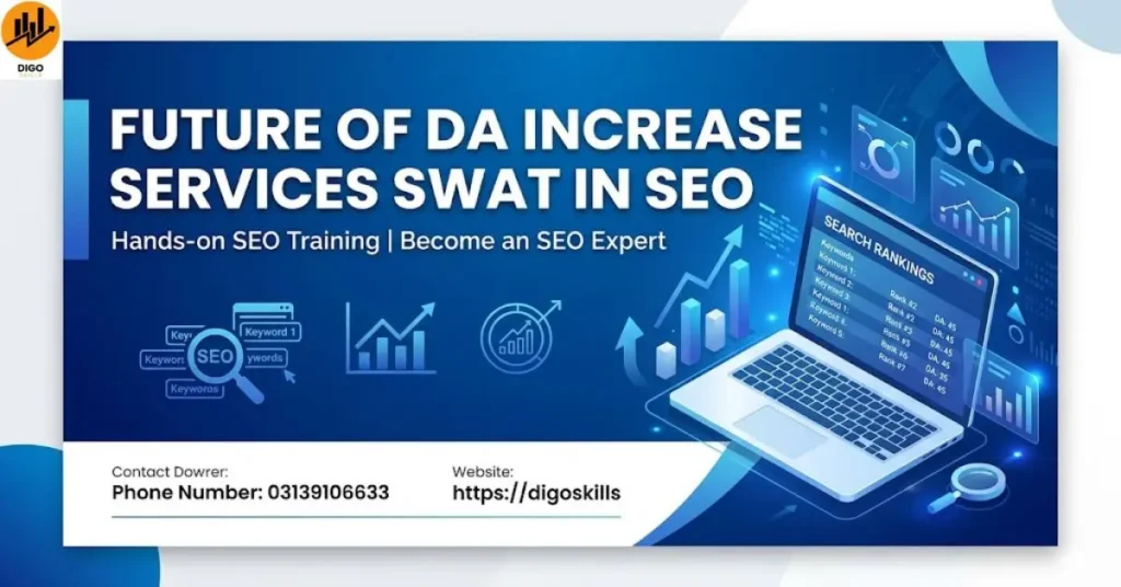 Future of DA Increase Services Swat in SEO