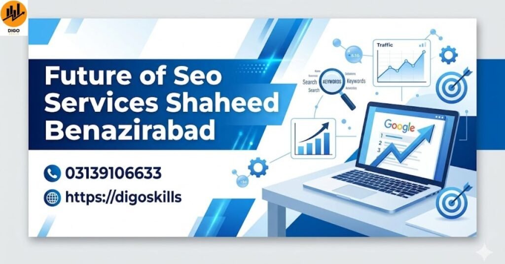 Future of Seo Services Shaheed Benazirabad