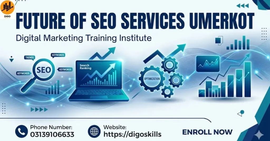 Future of Seo Services Umerkot