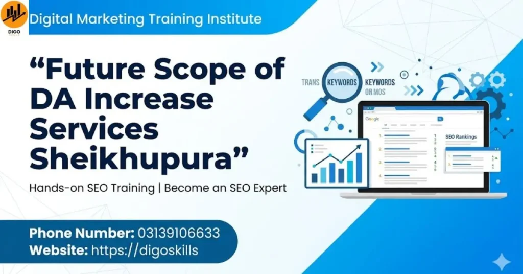 Future Scope of DA Increase Services Sheikhupura