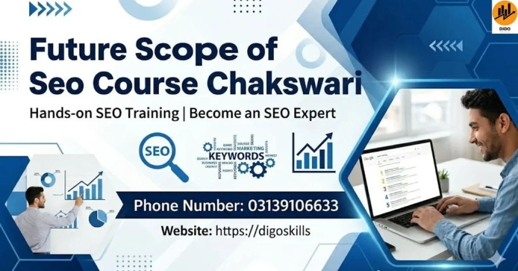 Future Scope of Seo Course Chakswari