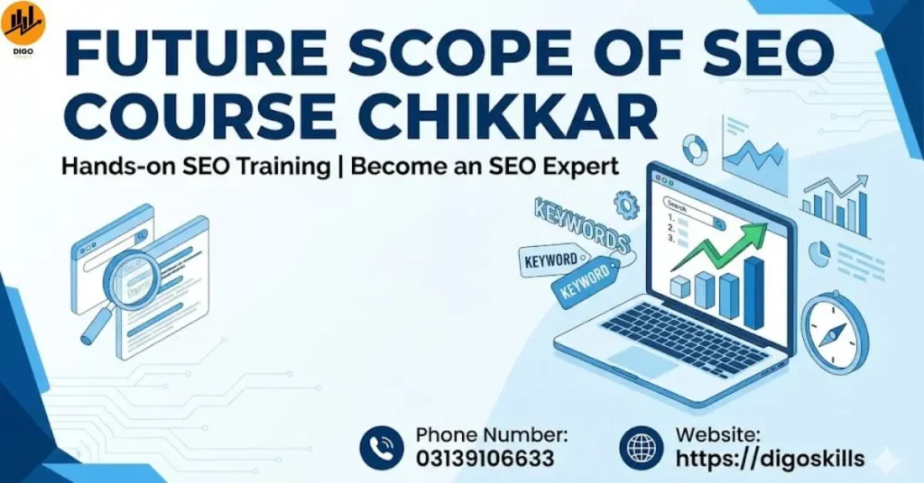 Future Scope of Seo Course Chikkar