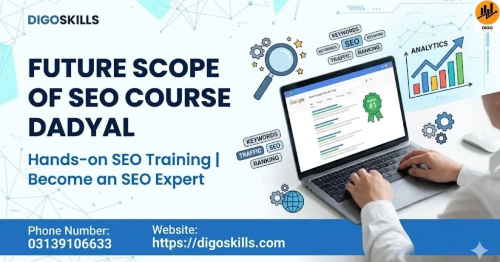 Future Scope of Seo Course Dadyal