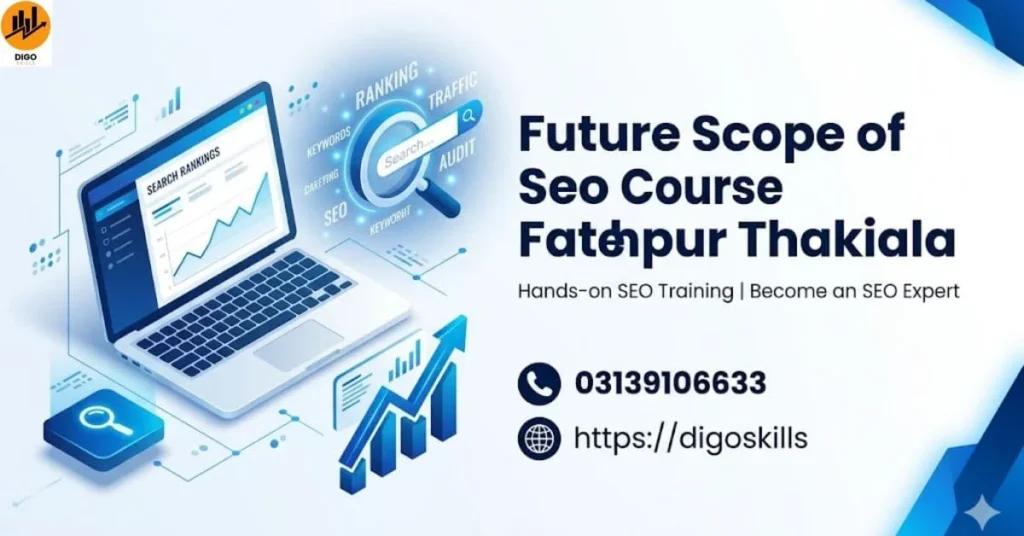 Future Scope of Seo Course Fatehpur Thakiala