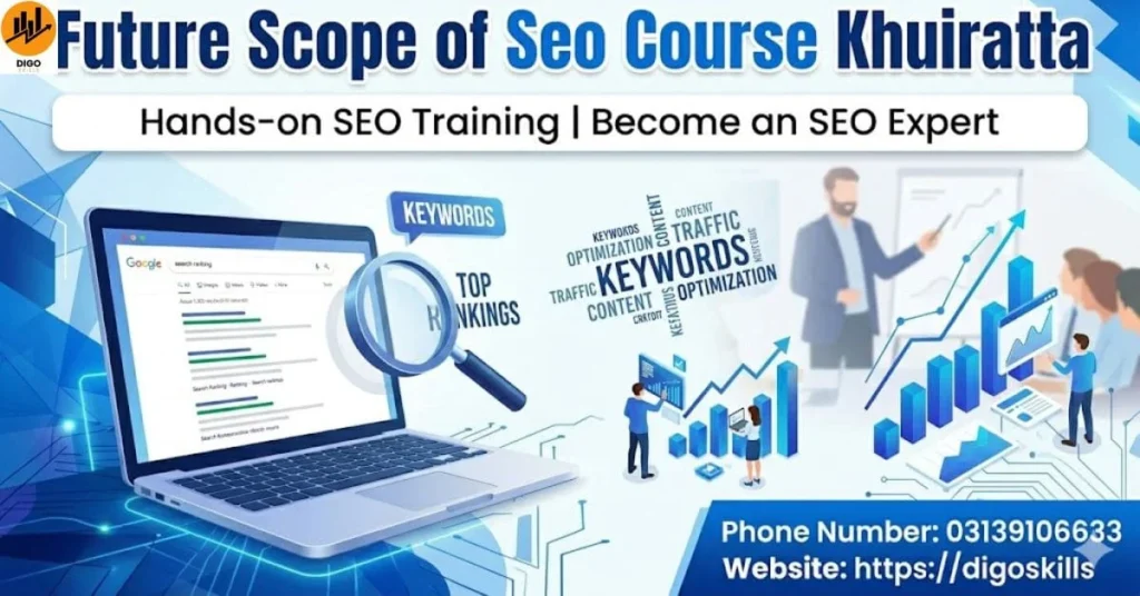 `Future Scope of Seo Course Khuiratta