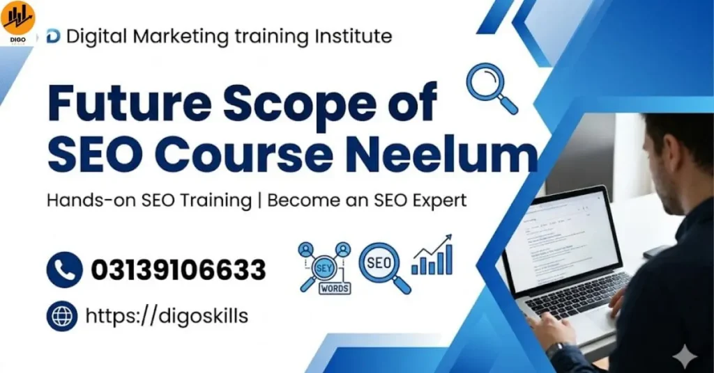 Future Scope of Seo Course Neelum