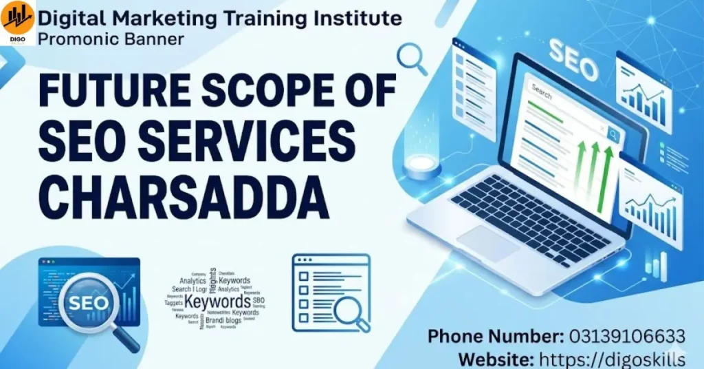 Future Scope of Seo Services Charsadda
