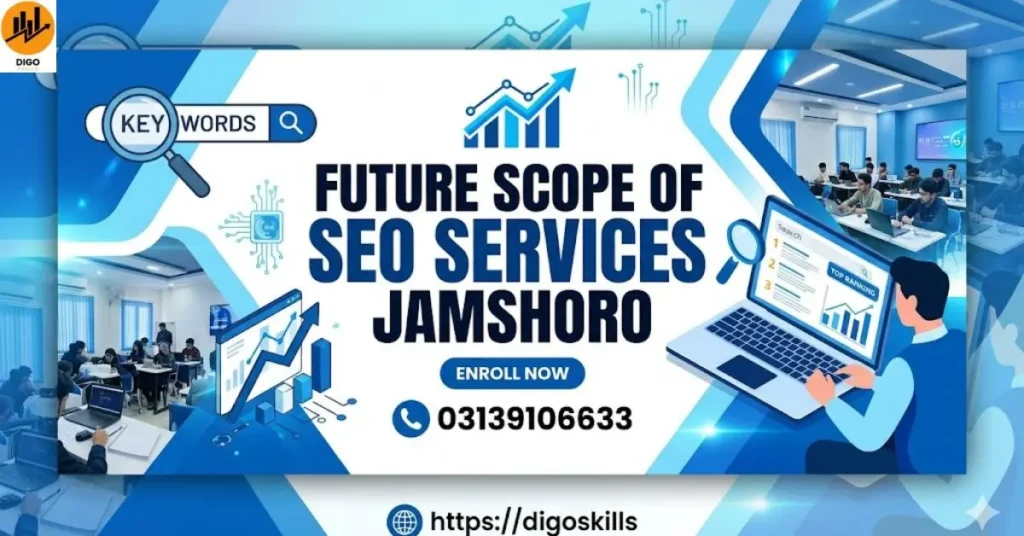 Future Scope of Seo Services Jamshoro