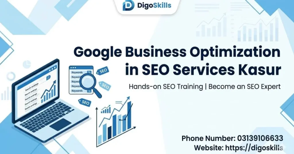 Google Business Optimization in SEO Services Kasur