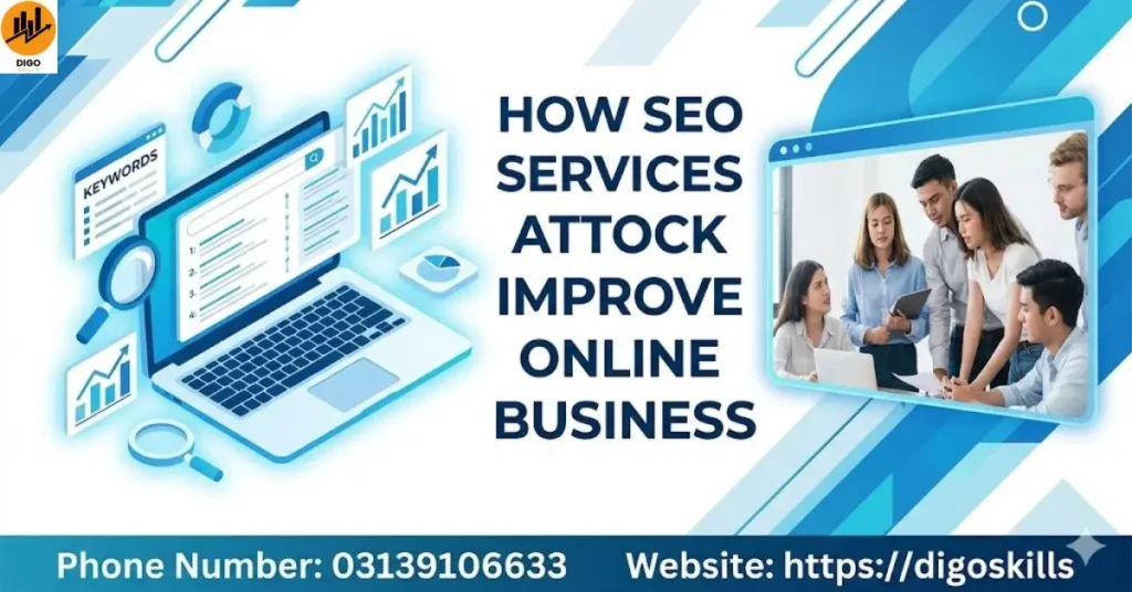 How Seo Services Attock Improve Online Business