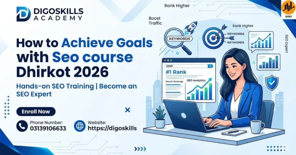 How to Achieve Goals with Seo course Dhirkot 2026