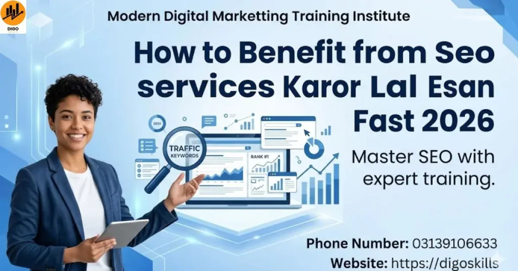 How to Benefit from Seo services Karor Lal Esan Fast 2026