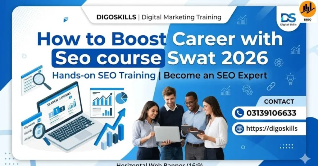 How to Boost Career with Seo course Swat 2026