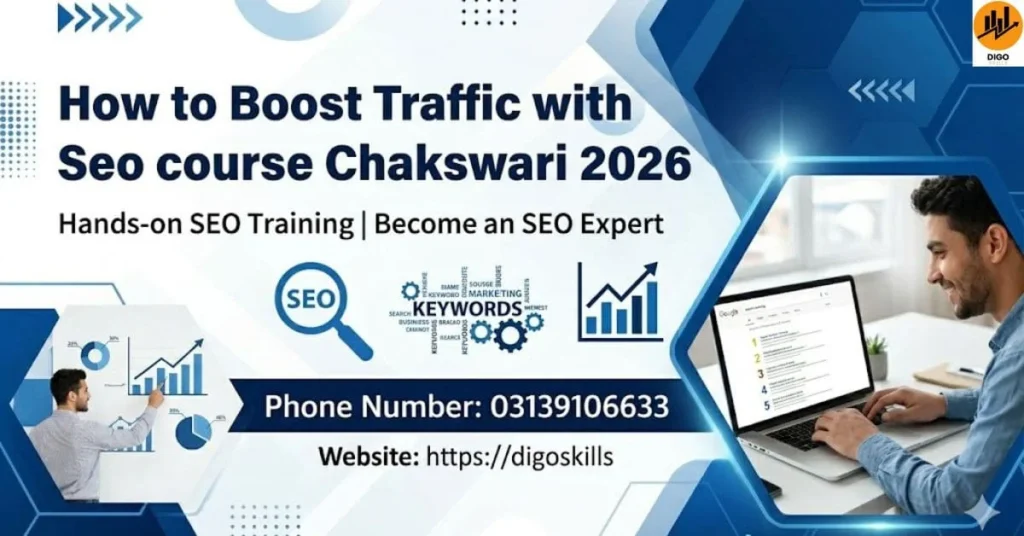 How to Boost Traffic with Seo course Chakswari 2026