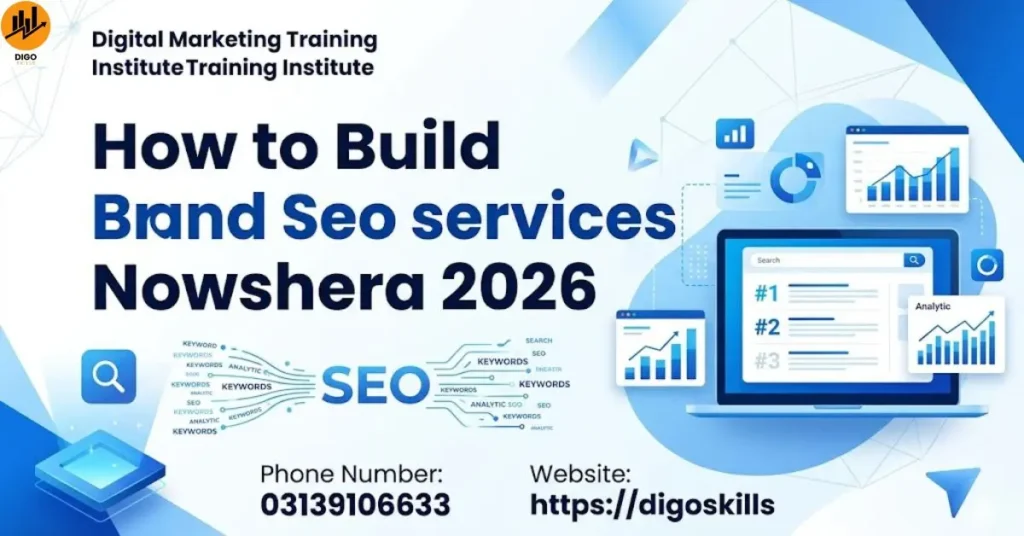 How to Build Brand Seo services Nowshera 2026