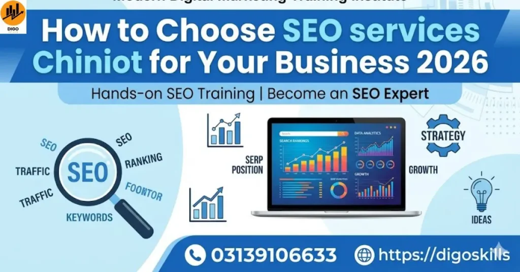 how-to-choose-seo-services-chiniot-for-your-business-2026