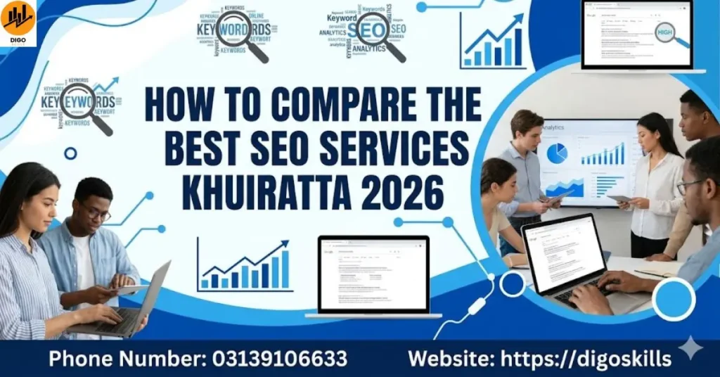 How to Compare the Best Seo services Khuiratta 2026