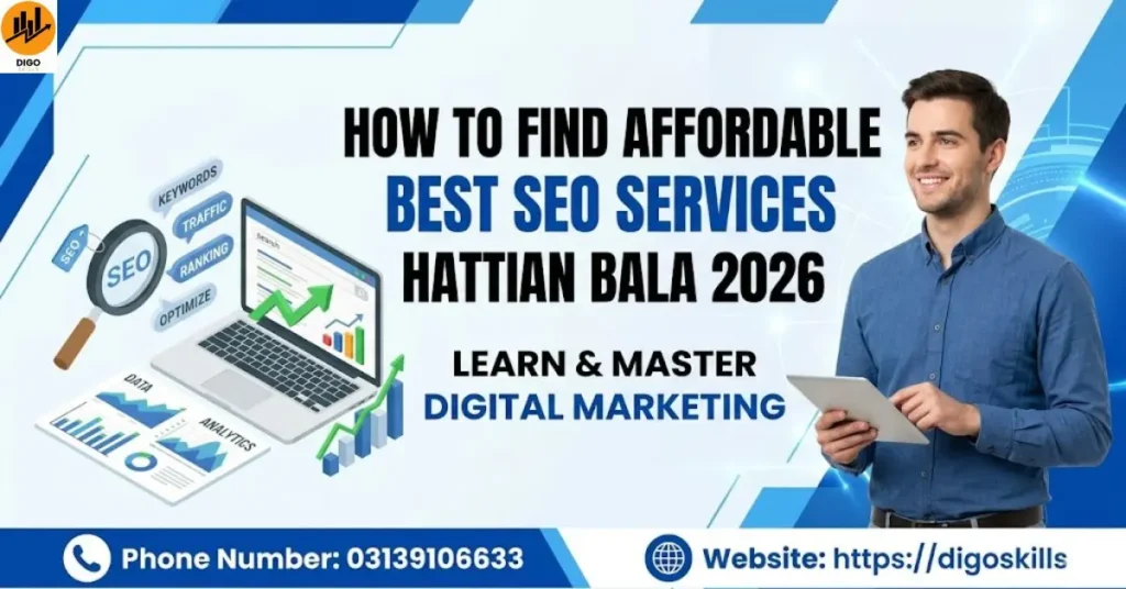 How to Find Affordable Best Seo services Hattian Bala 2026