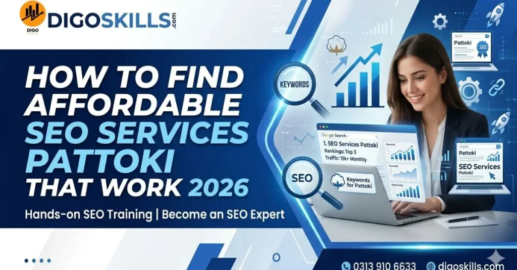 How to Find Affordable SEO Services Pattoki That Work 2026