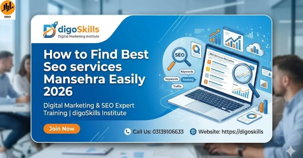 How to Find Best Seo services Mansehra Easily 2026