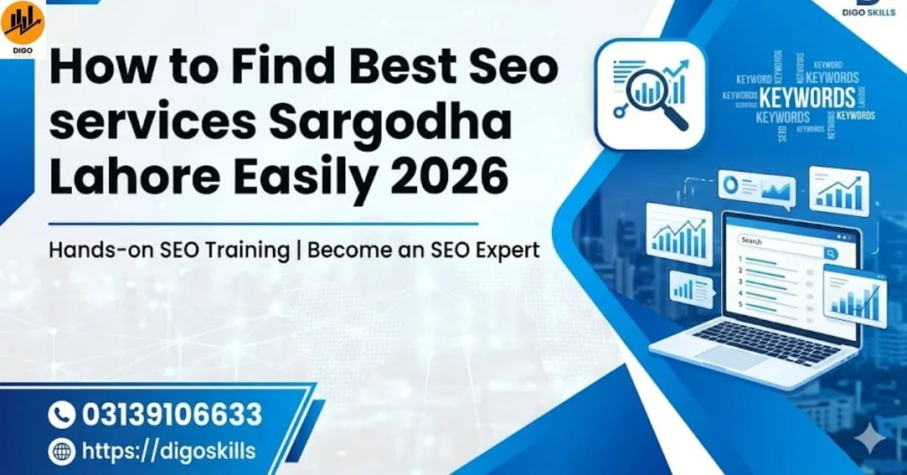 How to Find Best Seo services Sargodha Lahore Easily 2026