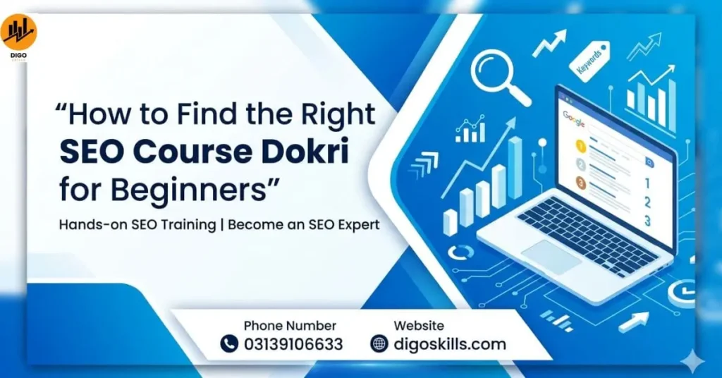 How to Find the Right SEO Course Dokri for Beginners 2026